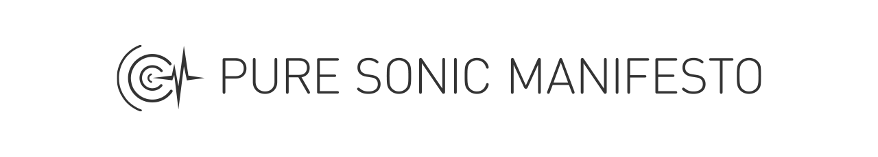 PURE SONIC MANIFESTO